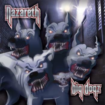 NAZARETH_Big Dogz