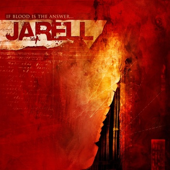 JARELL_If Blood Is The Answer