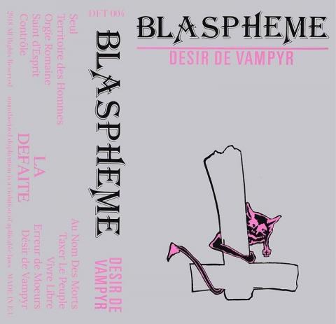 BLASPHEME - Réédition de l'album Désir de Vampyr en version cassette