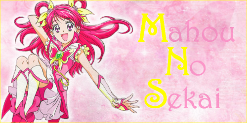 Thème 1 : Mahou No Sekai [Render = Cure Dream]