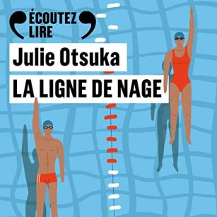La ligne de nage de Julie Otsuka