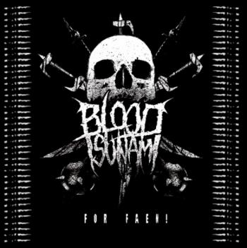 BLOOD TSUNAMI_For Faen !