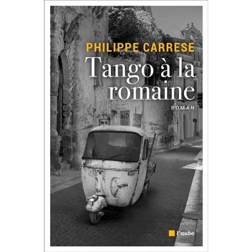 Philippe Carrese - Tango à la Romaine