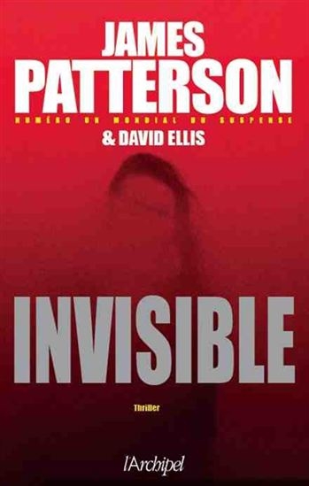 Invisible - James Patterson & David Ellis
