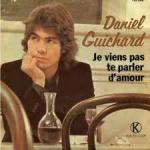 Bon anniversaire : Daniel Guichard