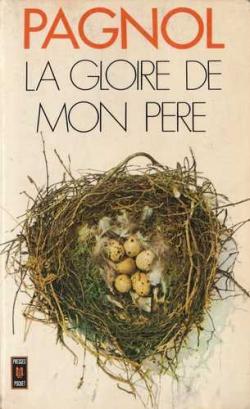 La gloire de mon père, de Marcel Pagnol