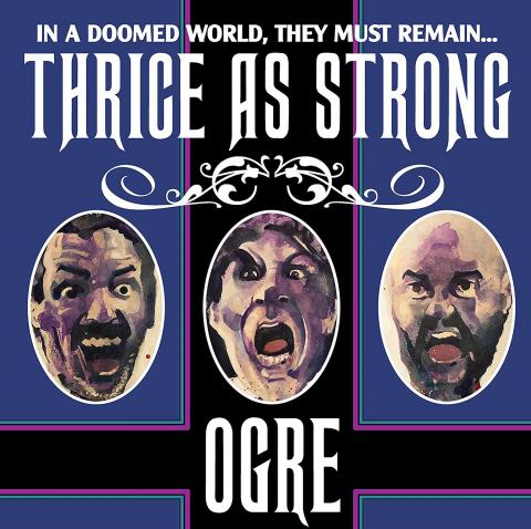 OGRE - Les détails du nouvel album Thrice As Strong