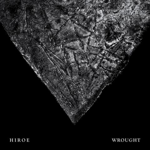 HIROE - Les détails du premier album Wrought ; "Black Mountain" Clip