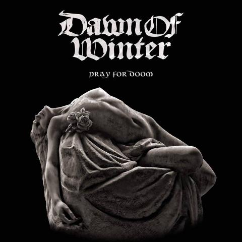 DAWN OF WINTER - Détails et extrait du nouvel album Pray For Doom