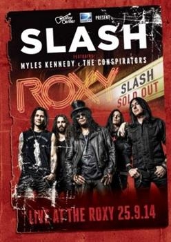 SLASH_Live At The Roxy 25.9.14