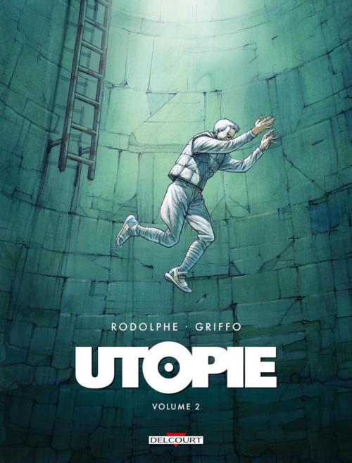 Utopie - Tome 02 - Rodolphe & Griffo
