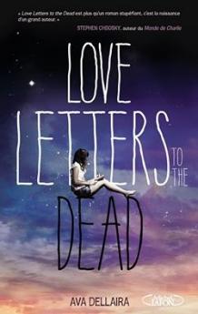 LOVE LETTERS TO THE DEAD de Ava Dellaira