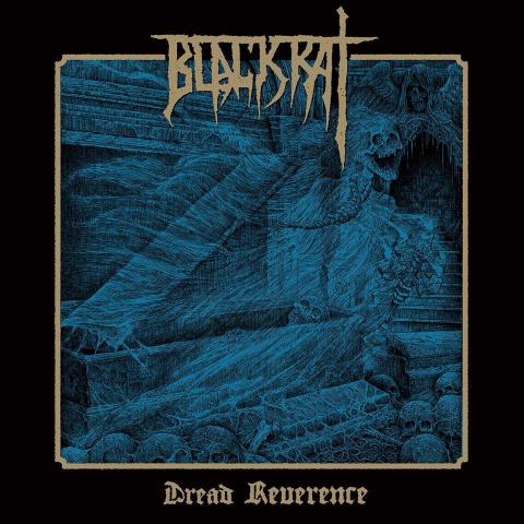 BLACKRAT - Détails et extrait du nouvel album Dread Reverence