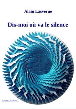 Dis-moi où va le silence - Extrait II