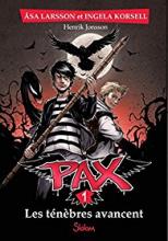Pax tome 1- les ténèbres avancent