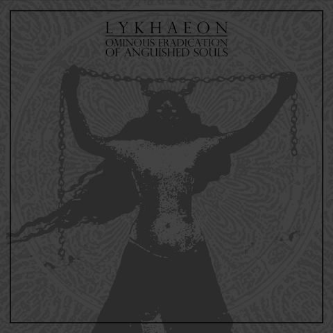 LYKHAEON - Les détails du EP Ominous Eradication of Anguished Souls