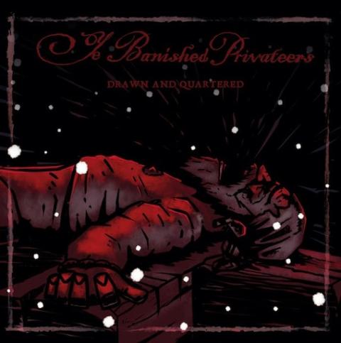 YE BANISHED PRIVATEERS - "Deck And Hull" Lyric Video