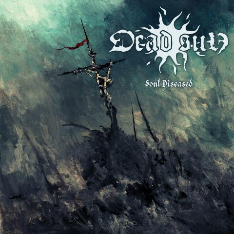 DEAD SUN - Détails et extrait du nouvel album Soul Diseased