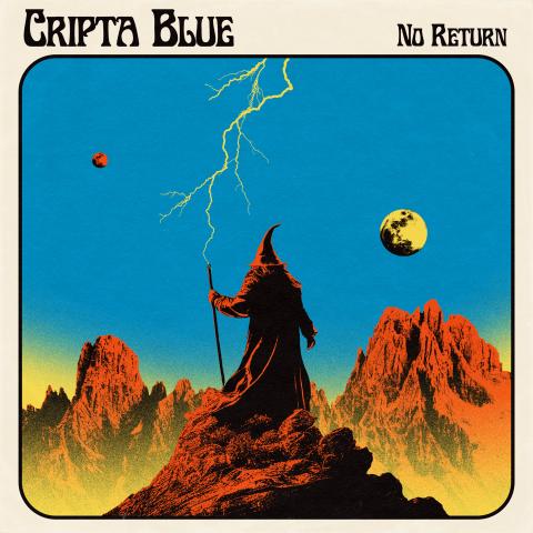 CRIPTA BLUE - Détails et extrait du nouvel album No Return