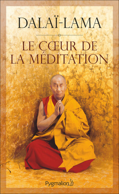 Le coeur de la méditation