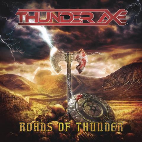 THUNDER AXE - Premières infos concernant le nouvel album Roads Of Thunder ; "Merciless And Creepy" Clip
