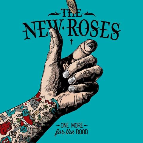 THE NEW ROSES - Un nouvel extrait de l'album One More For The Road dévoilé