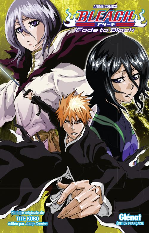 Bleach - Fade to black - Tite Kubo