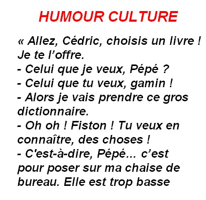 Des histoires drôles même le jeudi , c'est rare chez les "Tiot"?