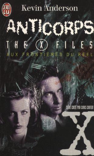 The X files 5 Anticorps - Kevin Anderson