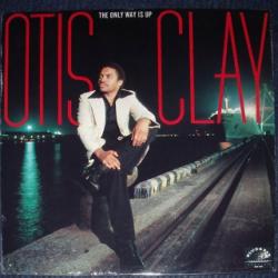 Otis Clay - The Only Way Is Up - Complete LP