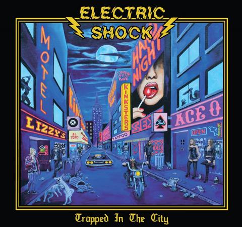 ELECTRIC SHOCK - Premières infos et extraits du premier album Trapped In The City