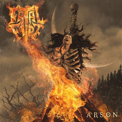 FATAL FIRE - Le premier album Arson disponible le 28 Mars