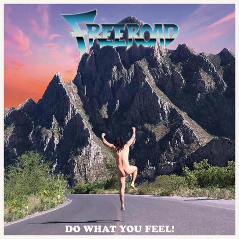 FREEROAD - Un nouvel extrait de l'album Do What You Feel! dévoilé
