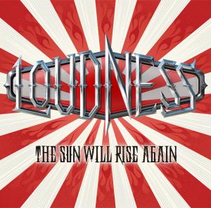 ラウドネス / Loudness - The Sun Will Rise Again〜撃魂霊刀 (2014)