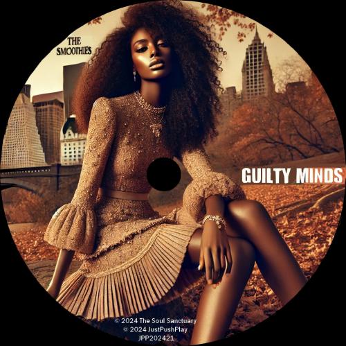 The Smoothies : CD Mp3 320 kbpc " Guilty Minds " The Soul Sanctuary Records JPP202421 [ US ]