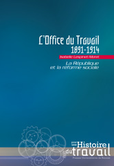 L'Office du travail, 1891-1914