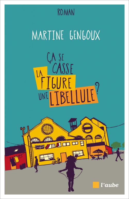Ça se casse la figure une libellule ? - Martine Gengoux