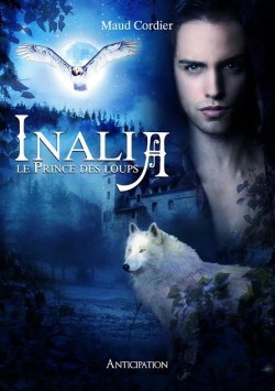Inalia T1 - Le Prince des Loups
