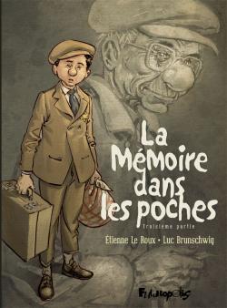 La mémoire dans les poches tome 3