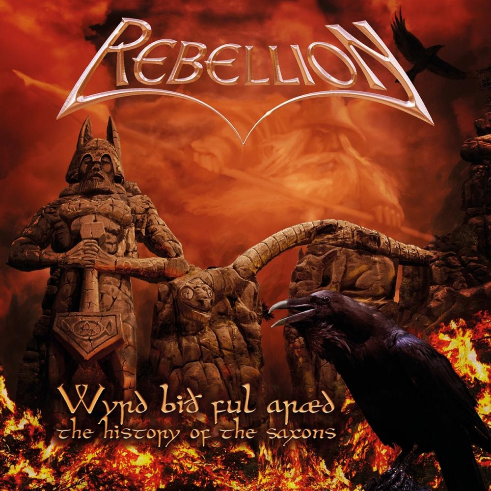 Rebellion - Wyrd bið ful aræd - The History of the Saxons (2015)