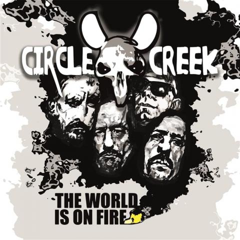 CIRCLE CREEK - Les détails du nouvel album The World Is On Fire