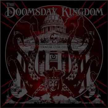 THE DOOMSDAY KINGDOM - The Doomsday Kingdom