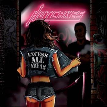 HOTCAKES_Excess All Areas