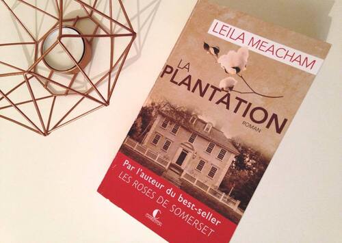 La plantation ~ Leila Meacham 