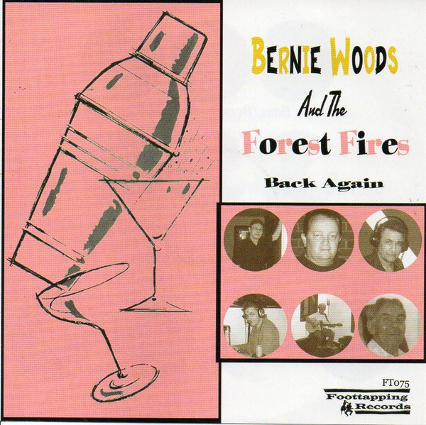 Bernie Woods & The Forest Fires Flip Flop & Fly