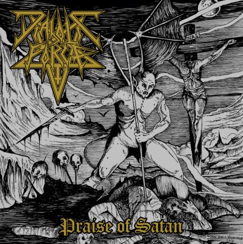 DIABOLIC FORCE - Détails et extrait du nouvel album Praise Of Satan
