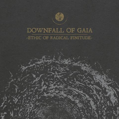 DOWNFALL OF GAIA - Un nouvel extrait de l'album Ethic Of Radical Finitude dévoilé