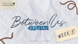 Between Us The Serie
