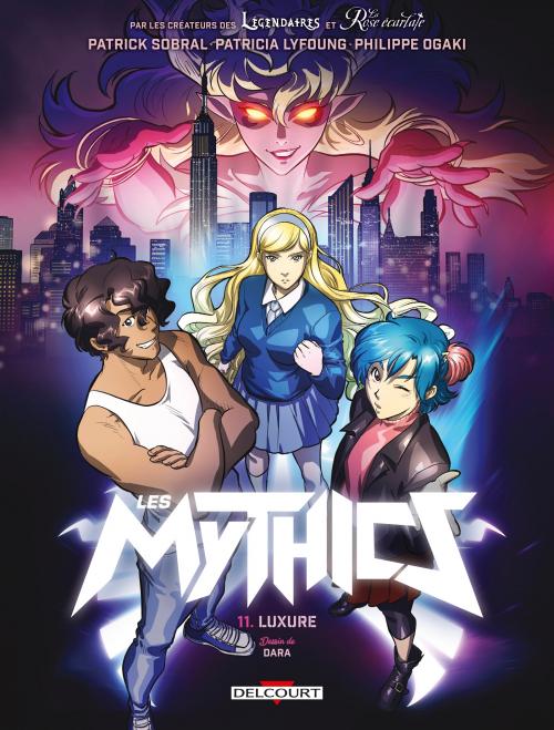Les mythics - Tome 11 Luxure - Sobral & Lyfoung & Ogaki