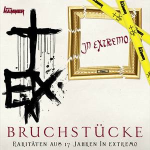 In Extremo - Bruchstücke (2013)